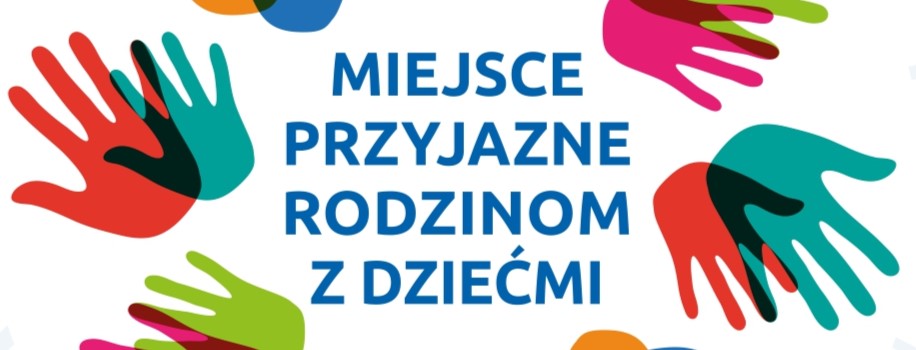 Plebiscyt pn. „Miejsce Przyjazne Rodzinom z Dziećmi” - edycja 2024
