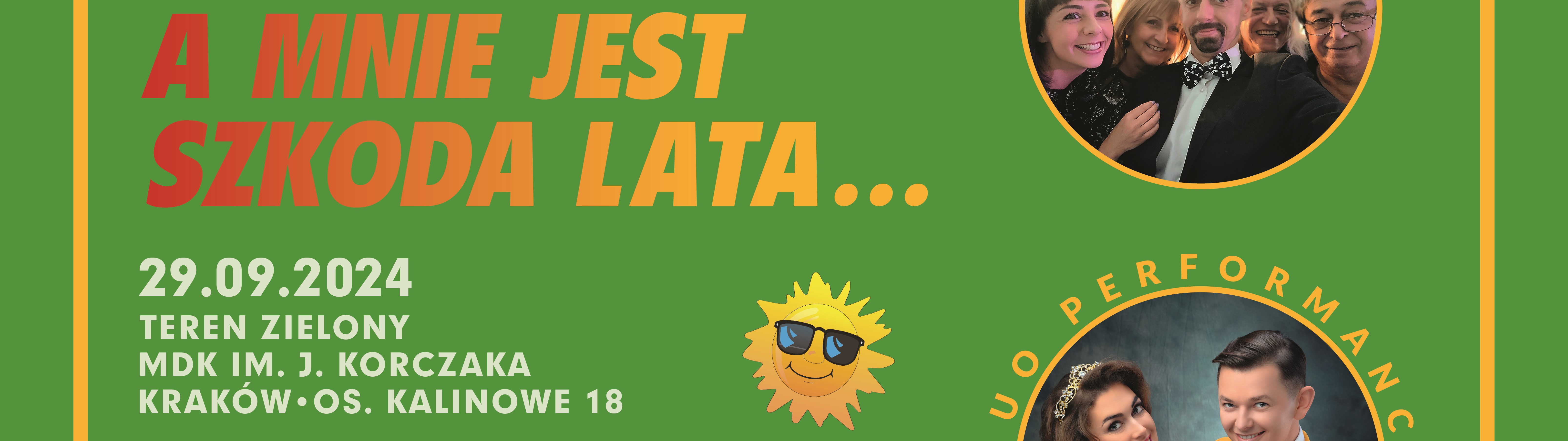 Wydarzenie Plenerowe "A Mnie Jest Szkoda Lata"