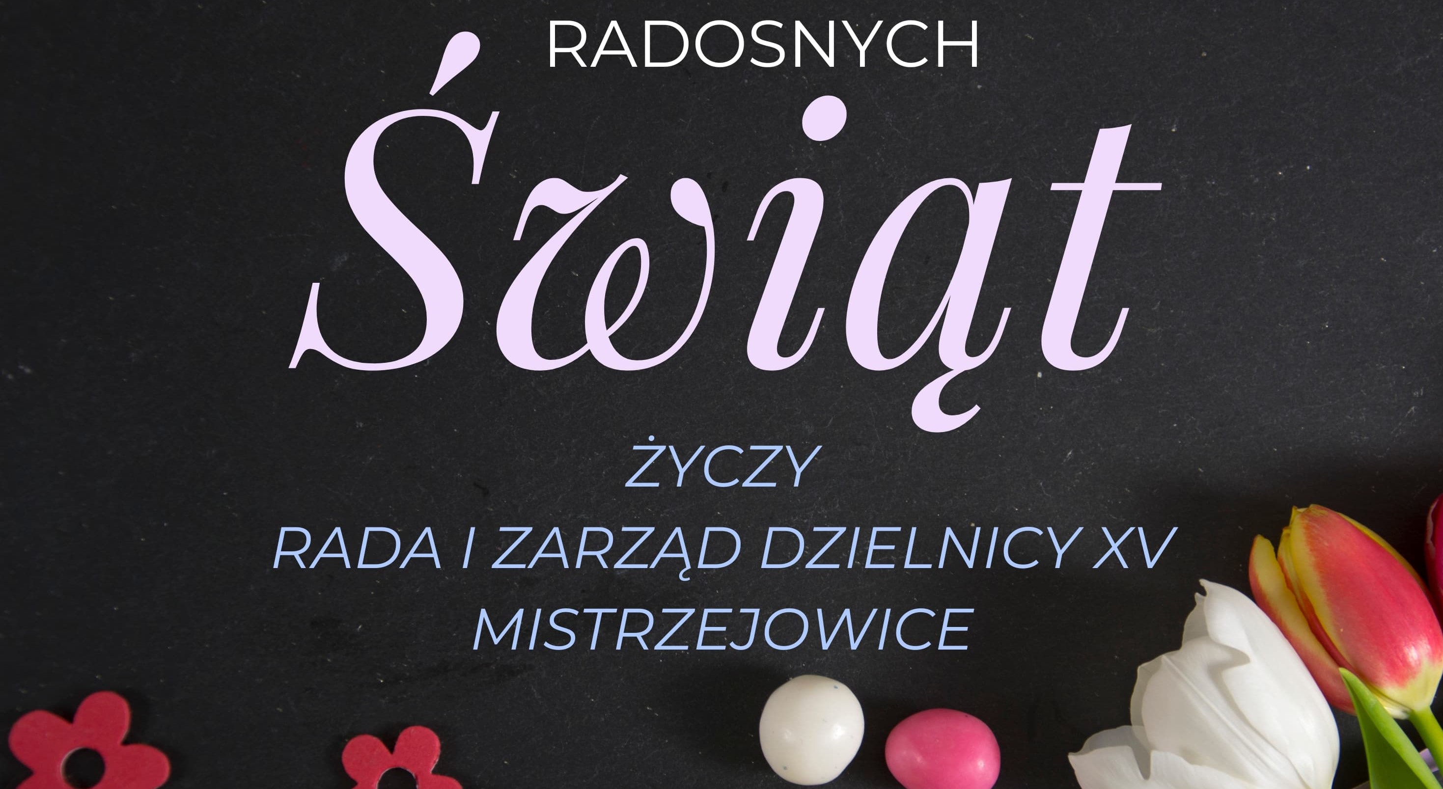 Spokojnych i radosnych świąt wielkanocnych spędzonych w gronie najbliższych!