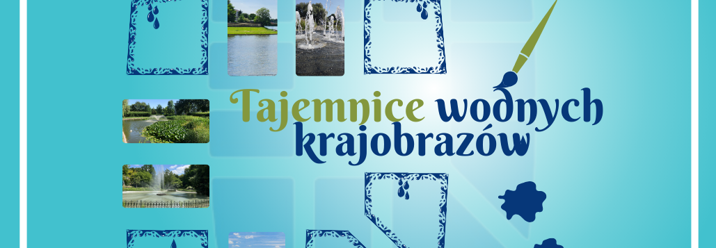 Proklimatyczny konkurs plastyczny  ,,Tajemnice wodnych krajobrazów” 
