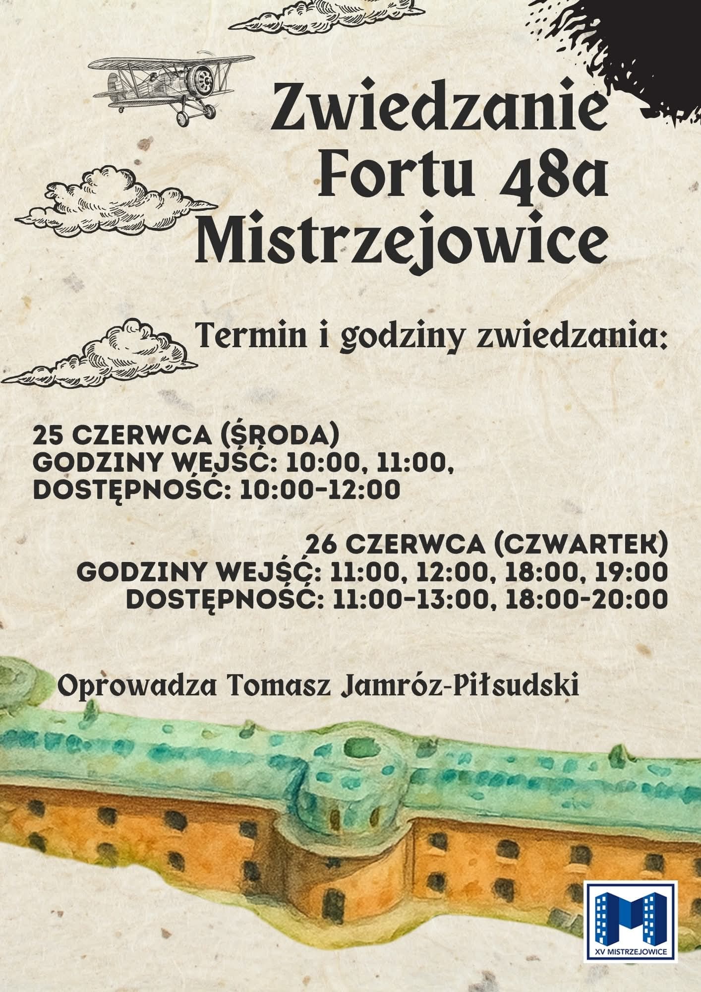 Zwiedzanie Fortu 48a Mistrzejowice z przewodnikiem – 25 i 26 czerwca 2025 r.