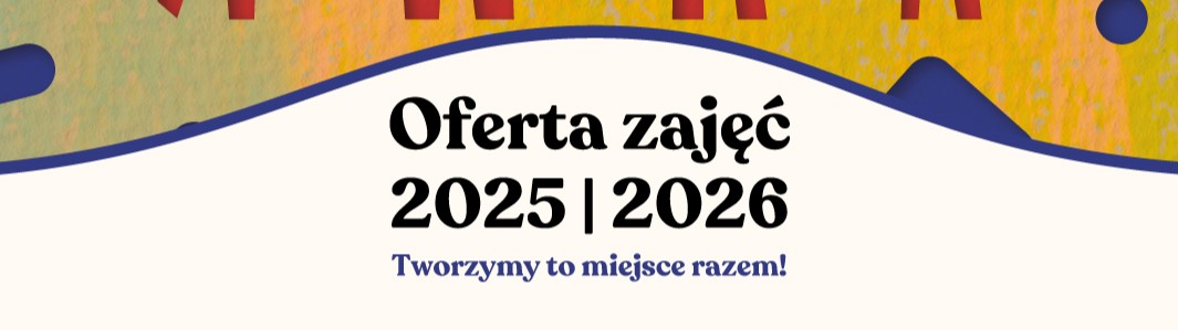 Oferta edukacyjna Klubu Mirage na rok szkolny 2025/2026