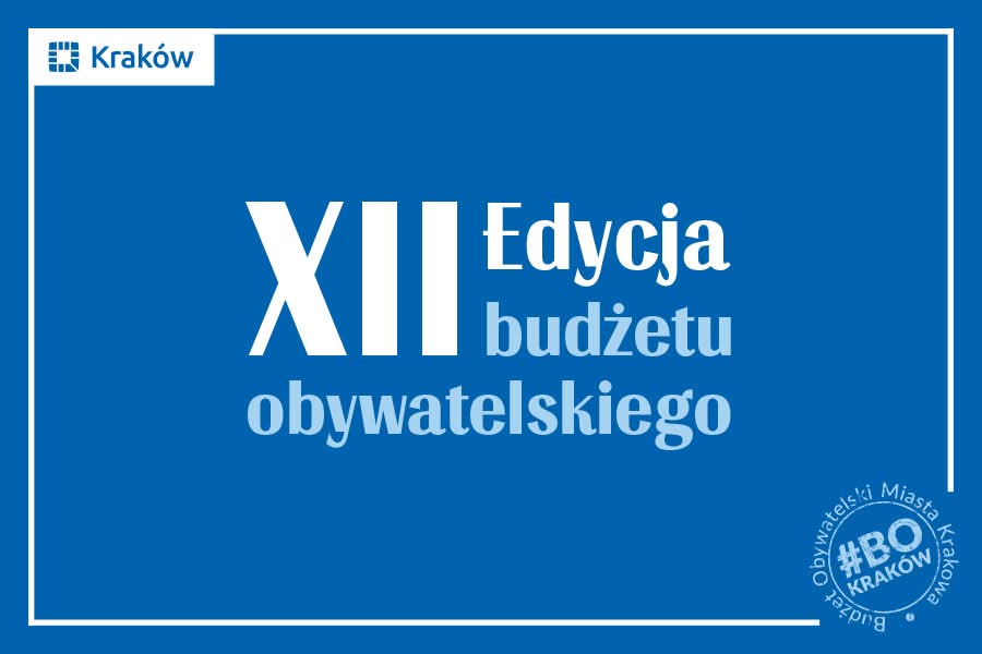  XII Edycja Budżetu Obywatelskiego Miasta Krakowa! 2025 r.