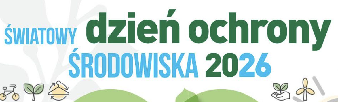 Obchody Światowego Dnia Ochrony Środowiska 2026 w Krakowie 
